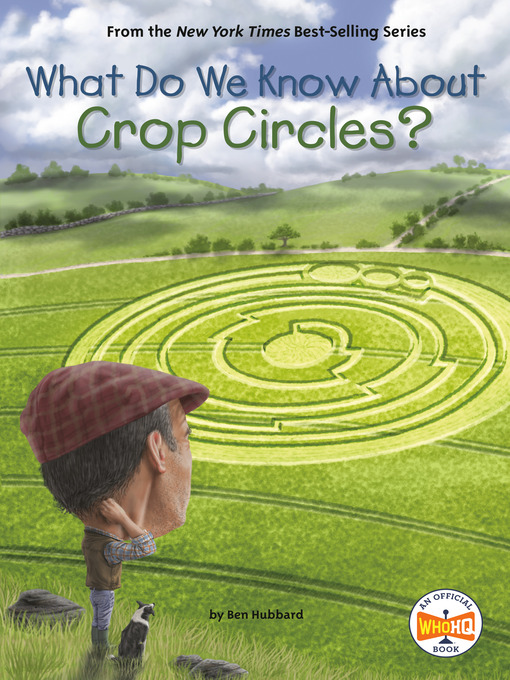 Title details for What Do We Know About Crop Circles? by Ben Hubbard - Wait list